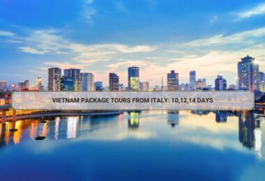 Vietnam Package Tours From Italy: 10,12,14 Days