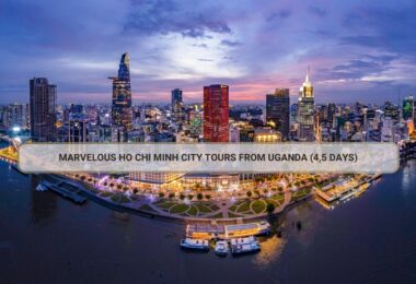 Marvelous Ho Chi Minh City Tours From Uganda (4,5 Days)