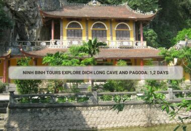 Ninh Binh Tours Explore Dich Long Cave And Pagoda: 1,2 Days