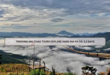 Trekking Mai Chau Tours Explore Hang Kia Pa Co: 2,3 Days