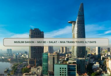 Muslim Saigon – Mui Ne – Dalat – Nha Trang Tours