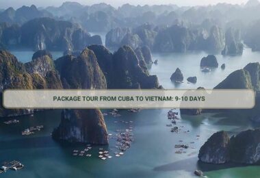 Package tour from Cuba to Vietnam