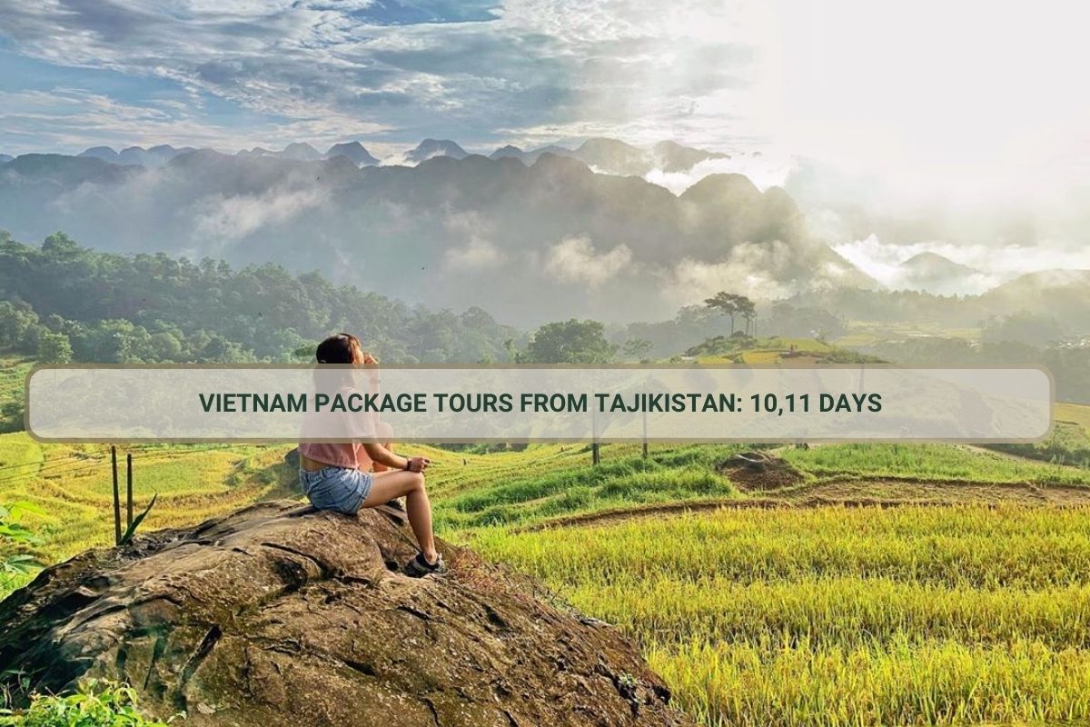 Vietnam Package Tours From Tajikistan: 10,11 Days