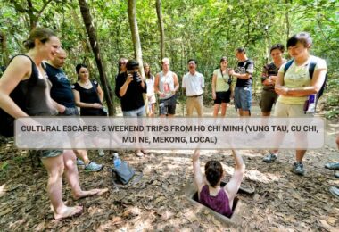 Discover the best weekend trips from Ho Chi Minh City