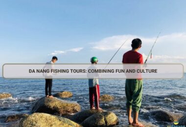 Da Nang Fishing Tours
