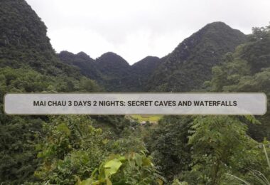 Mai Chau 3 Days 2 Nights