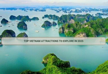 Vietnam attractions in 2025