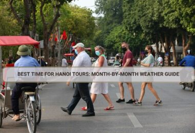 Best Time To Visit Hanoi