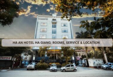 Ha An Hotel Ha Giang