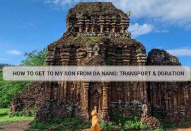 How to Get to My Son from Da Nang