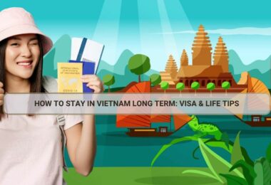 how to stay in Vietnam long term