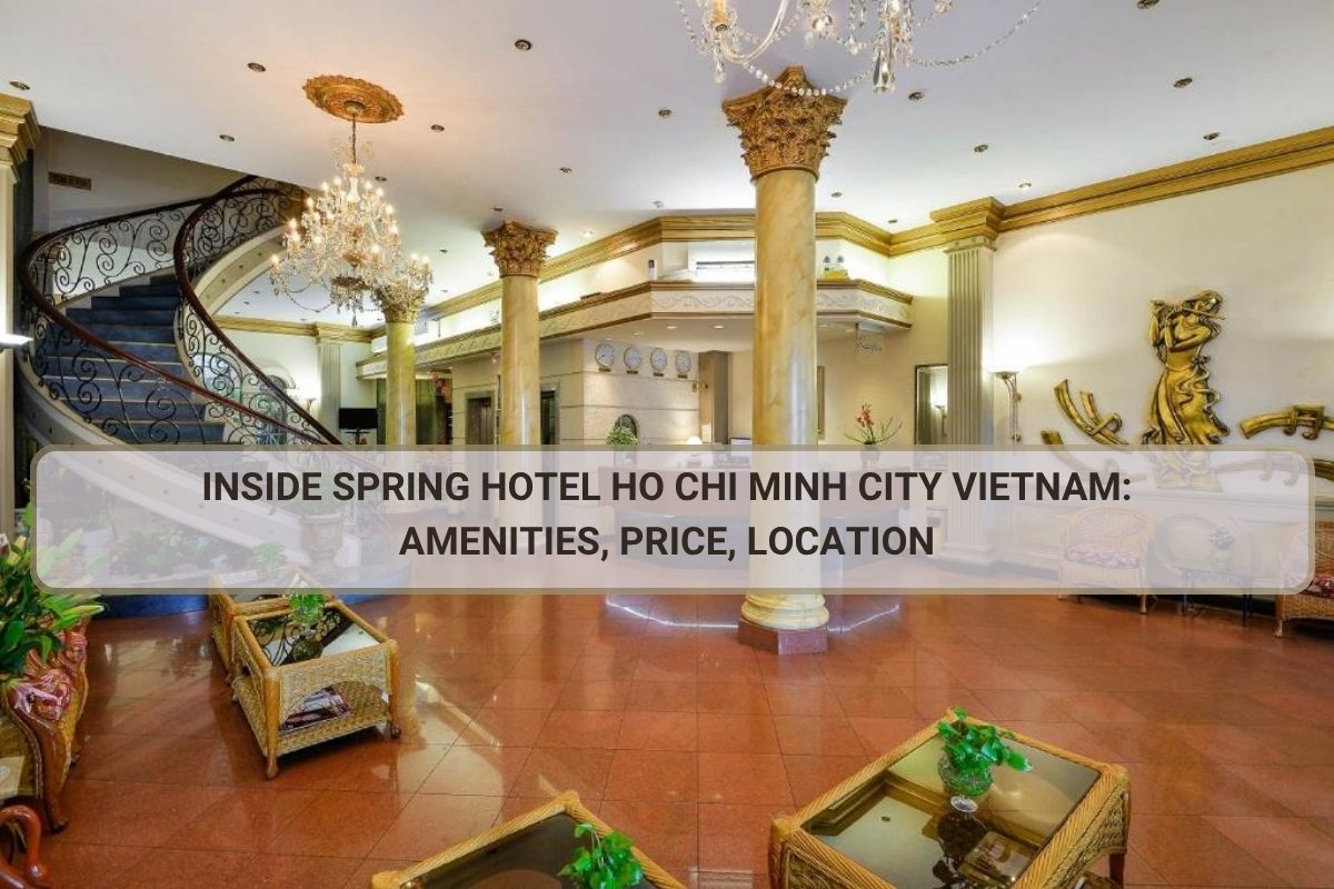 Inside spring hotel ho chi minh city vietnam