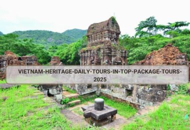 Vietnam heritage daily tour