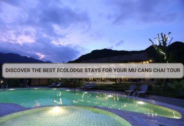 Top 7 Mu Cang Chai Ecolodges for an Authentic Retreat