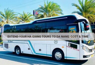 Travel From Ha Giang To Da Nang: Means Of Transport, Price & Time