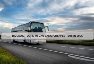 Cheapest Bus from Ha Giang to Cao Bang (2025)