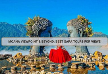 Discover Moana Sapa Scenic Spot & Guided Tour