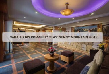 Romantic Stay at Sapa Sunny Mountain Hotel