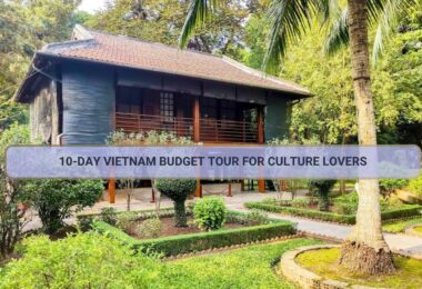 10-Day Vietnam Budget Tour for Culture Lovers