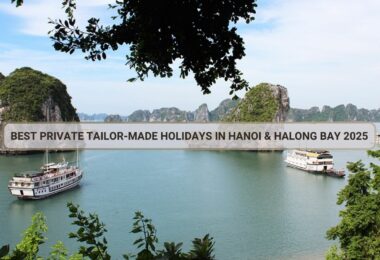 Tailor-Made Holidays in Hanoi & Halong Bay