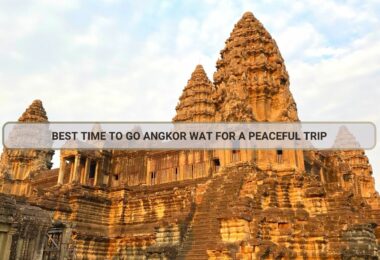 Best Time to Go Angkor Wat