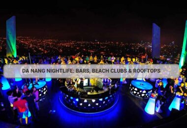 Da Nang Nightlife