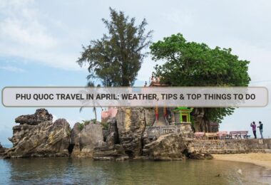 Phu Quoc Travel in April