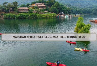 Mai Chau April: Rice Fields, Weather, Things to Do