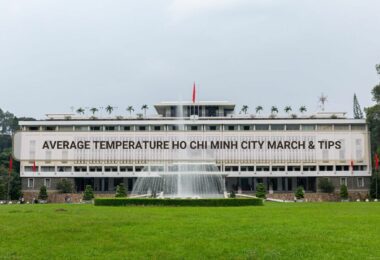 Average Temperature Ho Chi Minh City March & Tips