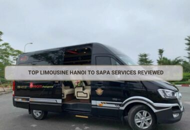 Top Limousine Hanoi to Sapa Services Reviewed