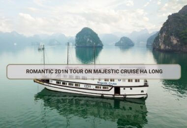 Romantic 2D1N Tour on Majestic Cruise Ha Long