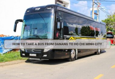 How to Take a Bus from Danang to Ho Chi Minh City