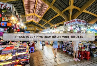 Things to Buy in Vietnam Ho Chi Minh for Gifts
