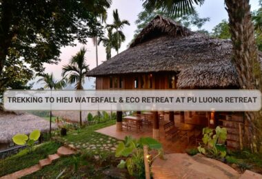 Trekking to Hieu Waterfall & Eco Retreat at Pu Luong Retreat