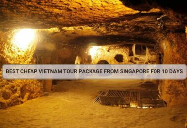 Best Cheap Vietnam Tour Package from Singapore for 10 Days