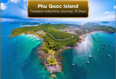 Phu Quoc Island – Timeless Indochina Journey: 15 Days